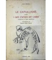 Le catulliane ovvero i canti d'amore per Lesbia.
