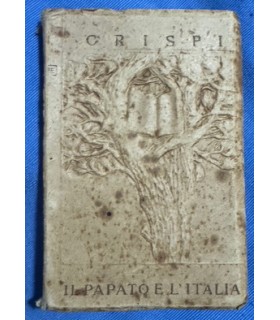 L'Italia e il Papa ed altri scritti.