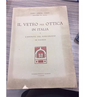 Il vetro per ottica in Italia e l'Istituto del Boro-Silicio in Firenze
