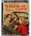 Tu solo nel mio cuore.
