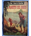 Il nanetto del bosco.