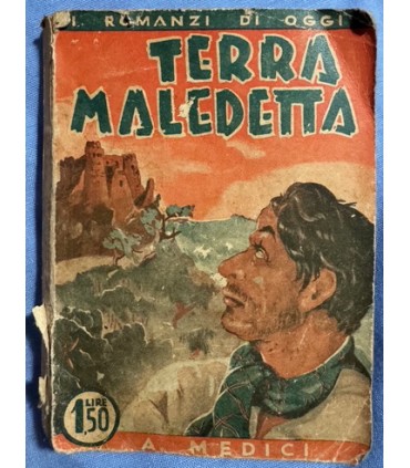 Terra maledetta.
