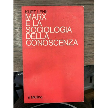 Marx e la sociologia della conoscenza