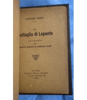 La battaglia di Lepanto. Con l'aggiunta di alcuni scritti di Annibal Caro.