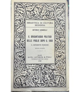 Il brigantaggio politico delle Puglie dopo il 1860.