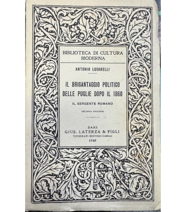 Il brigantaggio politico delle Puglie dopo il 1860.