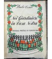 Noi Giardinieri in casa nostra.
