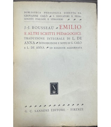 Emilio e altri scritti pedagogici.