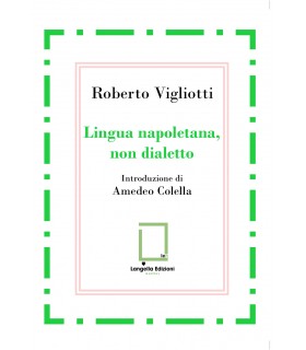 Lngua napoletana, non dialetto.