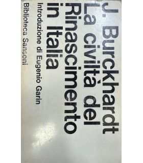 La civiltà del Rinascimento in Italia.
