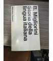 Storia della lingua italiana.