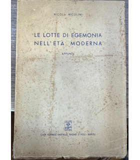 Le lotte di egemonia nell'età moderna.