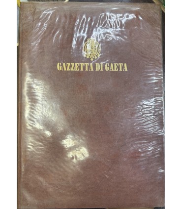 Gazzetta di Gaeta. 14 settembre 1860- 8 febbraio 1861.
