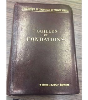 Fouilles et fondations. (Gli scavi)