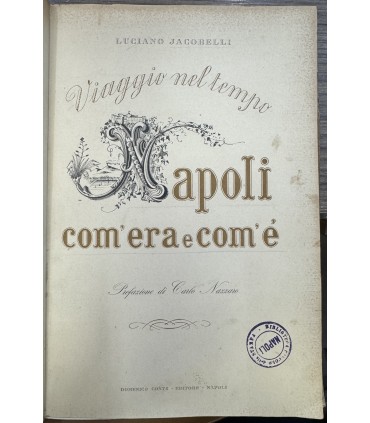 Napoli com'era e com'è.