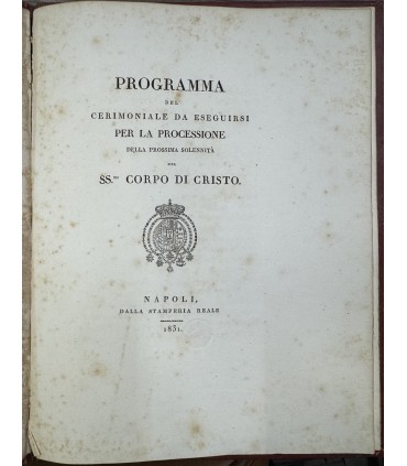 Programma del cerimoniale da eseguirsi per la processione della prossima solennità del SS. Corpo di Cristo.