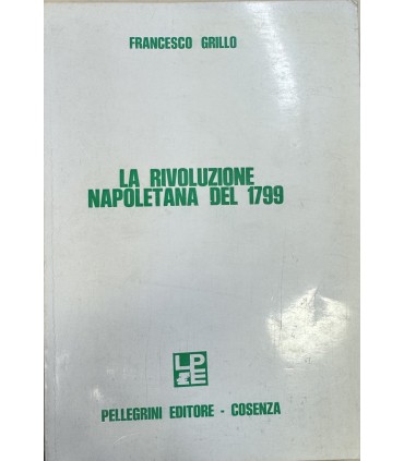 La rivoluzione napoletana del 1799.
