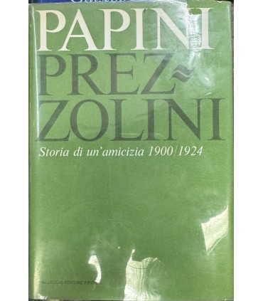 Storia di un'amicizia 1900-1924.