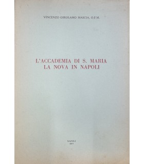 L'Accademia di S. Maria la Nova in Napoli.