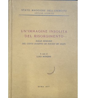 Un'immagine insolita del risorgimento dalle memorie de Conte Eugenio De Roussy de Sales.
