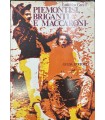 Piemontesi, briganti e maccaroni.