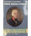 Feste, Farina e Forca.
