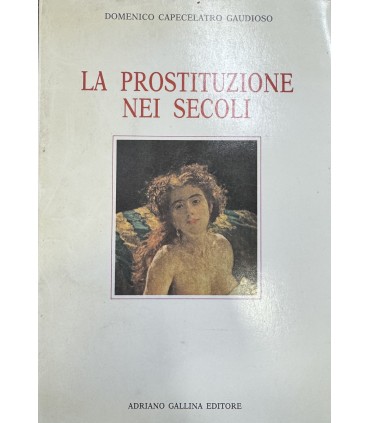 La prostituzione nei secoli.