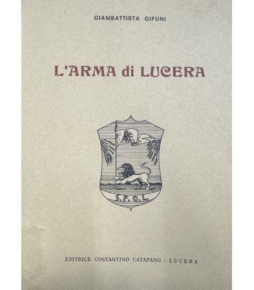 L'arma di Lucera.