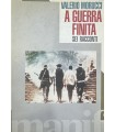 A guerra finita.