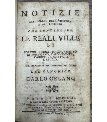 Notizie del Bello, dell'Antico, e del Curioso che contengono le reali ville.