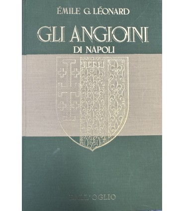 Gli Angioini di Napoli.