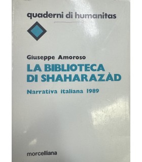 La biblioteca di Shaharazad. Narrativa italiana 1989.