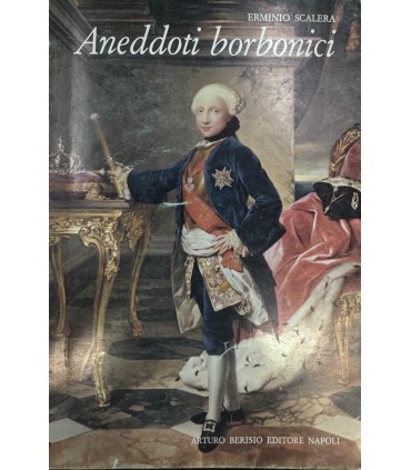 Aneddoti borbonici.