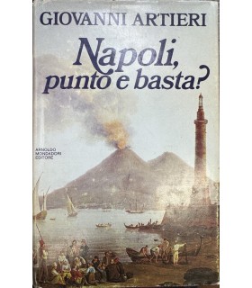 Artieri Giovanni. Napoli punto e basta?