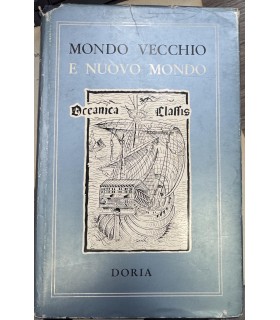Mondo vecchio e nuovo mondo.
