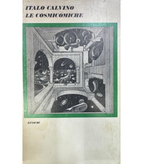 Calvino Italo. Le cosmocomiche..