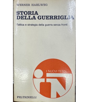 Hahlweg Werner. Storia della guerriglia.