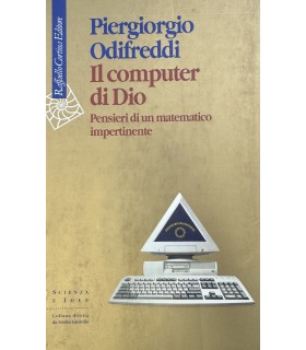 Odifreddi Piergiorgio. Il computer di Dio.