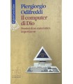 Odifreddi Piergiorgio. Il computer di Dio.