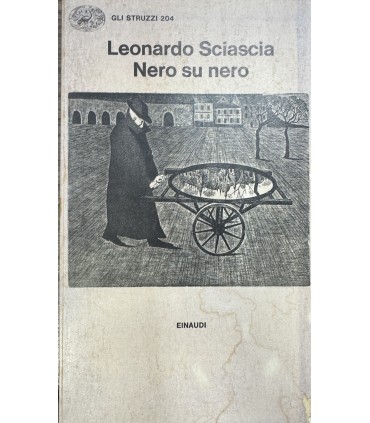 Sciascia Leonardo. Nero su nero.