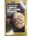 Le Guin Ursula. I reietti dell'altro pianeta.