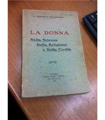 La donna nella scienza nella religione e nella civiltà