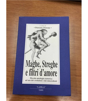Maghe, Streghe e filtri d'amore