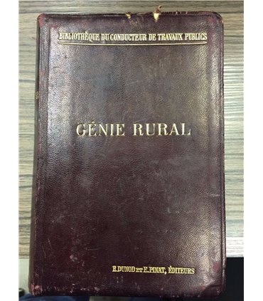Génie rural. Construction rurales et machines agricoles
