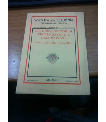 Dei nuovi sistemi di tinteggiature e decorazioni con colori fissi e lavabili