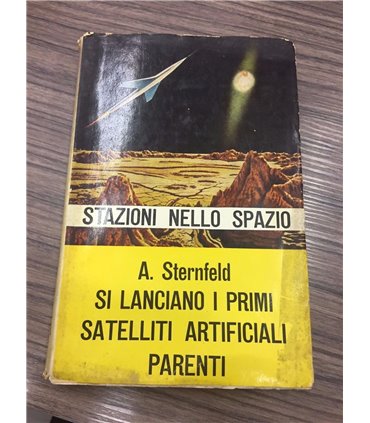 Stazioni nello spazio. Si lanciano i primi satelliti artificiali