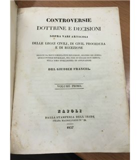 Controversie dottrine e decisioni sopra vari articoli delle leggi civili, di civil procedura e di eccezione