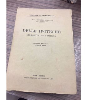 Delle ipoteche nel diritto civile italiano