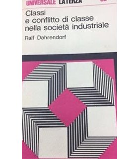 Classi e conflitto di classe nella società industriale