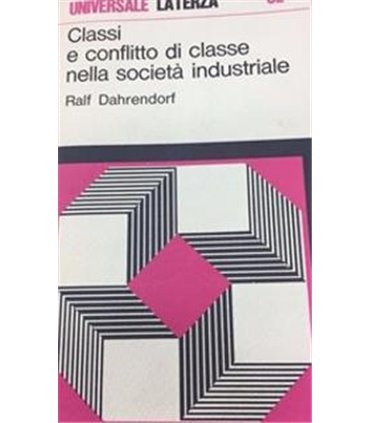 Classi e conflitto di classe nella società industriale